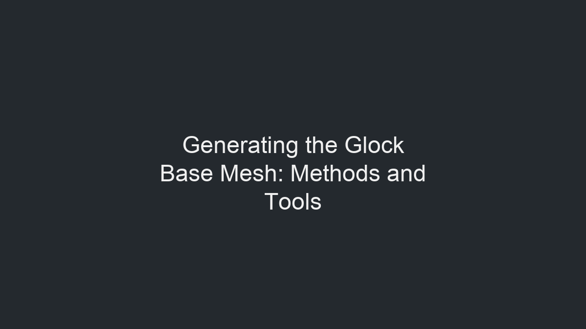 Иллюстрация к генерации базового mesh Glock