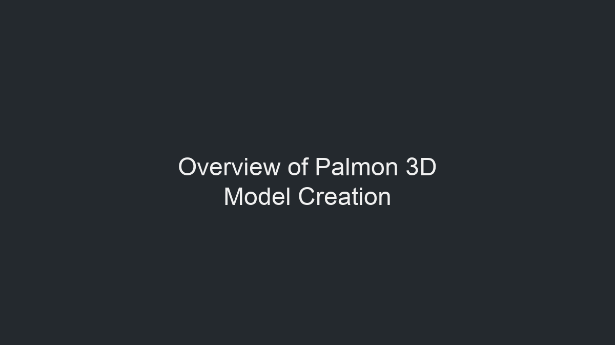 Palmon 3D 模型制作概览示意图