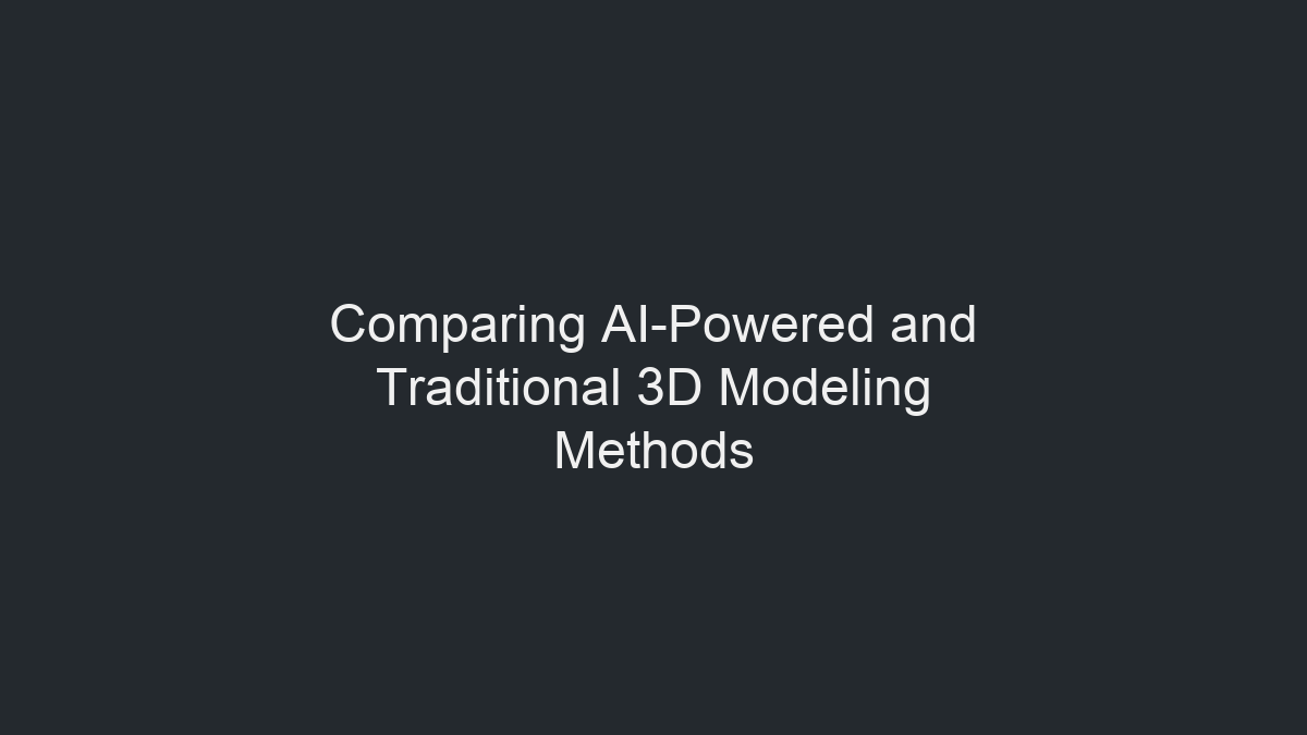 AI驱动与传统3D建模方法对比示意图
