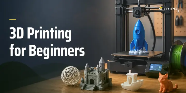 3D Printing for Beginners: The Complete Step-by-Step Guide
