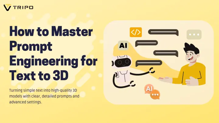 How to Master Prompt Engineering for Text to 3D Models