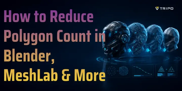 how to reduce polygon count how to reduce polygon count in blender meshlab and more 2026